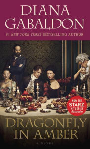 Title: Dragonfly in Amber (Starz Tie-in Edition): A Novel, Author: Diana Gabaldon