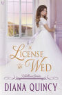 A License to Wed: Rebellious Brides