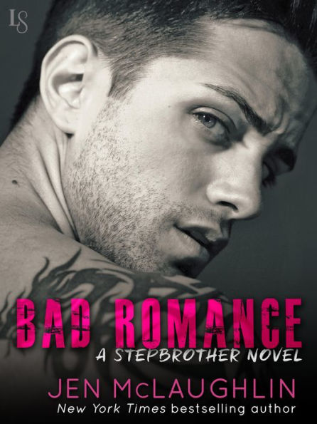 Bad Romance: A Stepbrother Novel