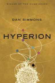 Title: Hyperion (Hyperion Series #1), Author: Dan Simmons