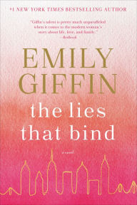 Download books to iphone free The Lies That Bind by Emily Giffin