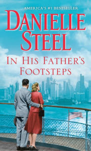 Title: In His Father's Footsteps, Author: Danielle Steel