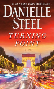Title: Turning Point: A Novel, Author: Danielle Steel