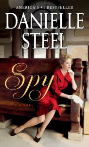 Title: Spy, Author: Danielle Steel