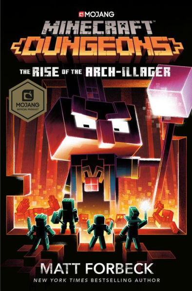 Minecraft Dungeons: the Rise of Arch-Illager: An Official Novel