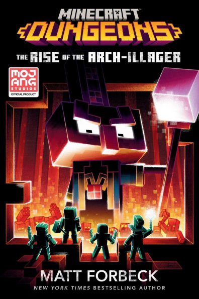 Minecraft Dungeons: the Rise of Arch-Illager: An Official Novel
