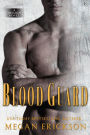Blood Guard: A Mission Novel