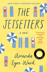 Title: The Jetsetters, Author: Amanda Eyre Ward
