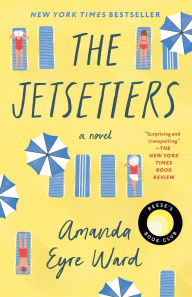 Title: The Jetsetters, Author: Amanda Eyre Ward