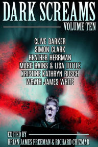 Title: Dark Screams: Volume Ten, Author: Brian James Freeman