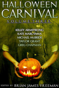 Title: Halloween Carnival Volume 3, Author: Kelley Armstrong