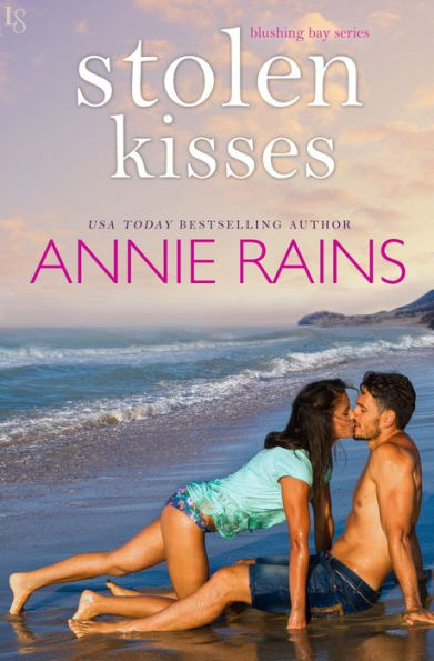 Stolen Kisses: A Blushing Bay Novel