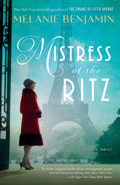 Mistress of the Ritz: A Novel