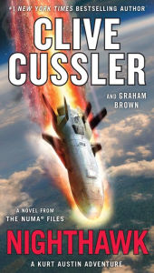 Title: Nighthawk: A Kurt Austin Adventure (NUMA Files Series #14), Author: Clive Cussler