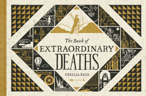 The Book of Extraordinary Deaths: True Accounts of Ill-Fated Lives