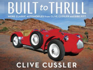 Title: Built to Thrill, Author: Clive Cussler