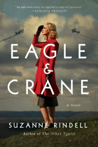 Title: Eagle & Crane, Author: Suzanne Rindell