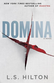 Title: Domina (Maestra Series #2), Author: L. S. Hilton