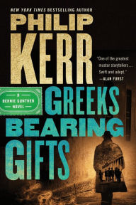 Title: Greeks Bearing Gifts, Author: Philip Kerr