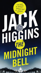 Title: The Midnight Bell (Sean Dillon Series #22), Author: Jack Higgins