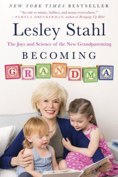 Becoming Grandma: The Joys and Science of the New Grandparenting