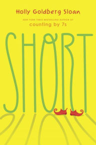 Title: Short, Author: Holly Goldberg Sloan