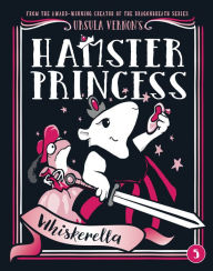 Title: Whiskerella (Hamster Princess Series #5), Author: Ursula Vernon
