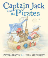 Title: Captain Jack and the Pirates, Author: Peter Bently