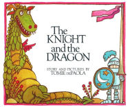 Title: The Knight and the Dragon, Author: Tomie dePaola