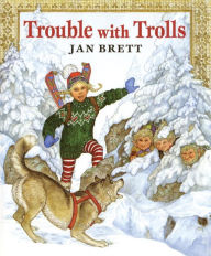 Title: Trouble with Trolls, Author: Jan Brett