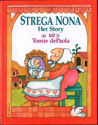 Title: Strega Nona: Her Story, Author: Tomie dePaola