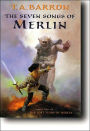 The Seven Songs of Merlin (Merlin Saga Series #2)