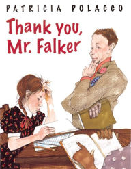 Title: Thank You, Mr. Falker, Author: Patricia Polacco