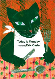 Title: Today Is Monday, Author: Eric Carle