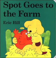 Title: Spot Goes to the Farm Board Book, Author: Eric Hill