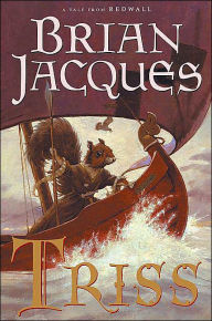 Title: Triss (Redwall Series #15), Author: Brian Jacques