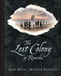 The Lost Colony of Roanoke