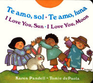 Title: I Love You Sun / I Love You Moon: Te amo Sol / Te amo Luna, Author: Karen Pandell