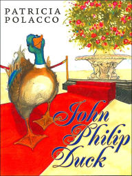 Title: John Philip Duck, Author: Patricia Polacco