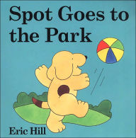 Title: Spot Goes to the Park, Author: Eric Hill