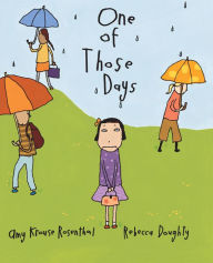 Title: One of Those Days, Author: Amy Krouse Rosenthal