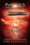 Alternative view 1 of The Burning Bridge (Ranger's Apprentice Series #2)