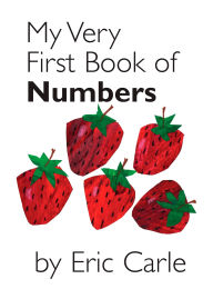 Title: My Very First Book of Numbers, Author: Eric Carle