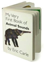 Title: My Very First Book of Animal Sounds, Author: Eric Carle