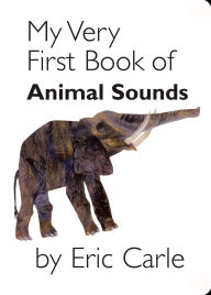 Title: My Very First Book of Animal Sounds, Author: Eric Carle