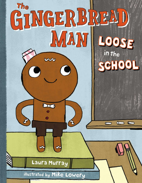 the Gingerbread Man Loose School