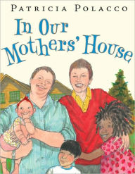 Title: In Our Mothers' House, Author: Patricia Polacco