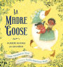 La Madre Goose: Nursery Rhymes for los Niños