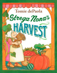 Title: Strega Nona's Harvest, Author: Tomie dePaola