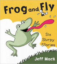 Title: Frog and Fly, Author: Jeff Mack